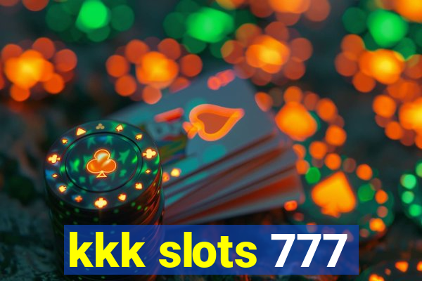 kkk slots 777